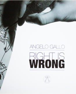 catalogo right is wrong di Angelo Gallo Soncino 2017 Museo della stampa casa stampatori